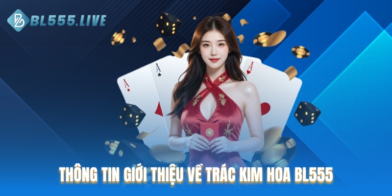 Trác kim hoa BL555 - Lựa chọn hàng đầu của game thủ