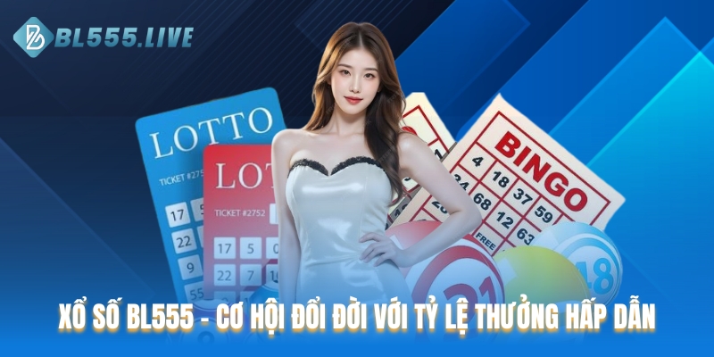 Xổ số BL555