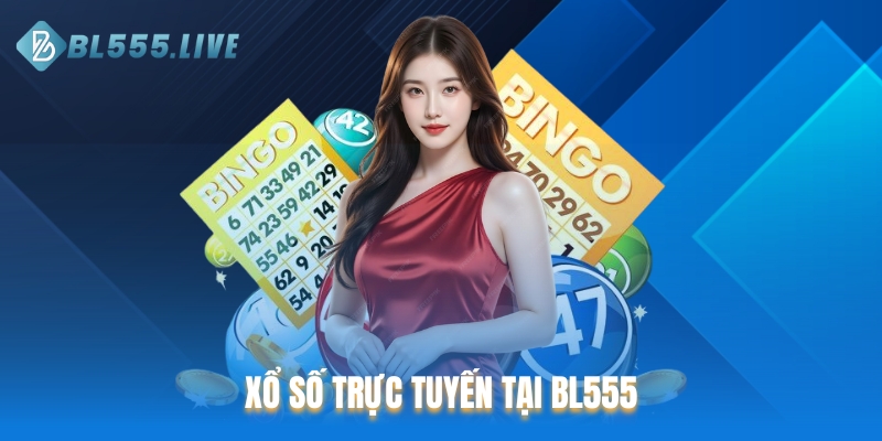 Xổ số trực tuyến tại BL555